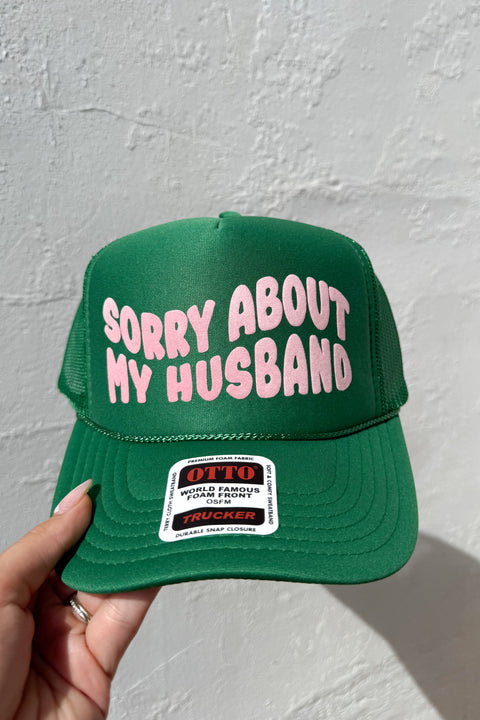 Sorry About My Husband Trucker Hat